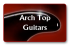 Arch Top Guitars Arch Top Guitars