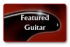 Featured Guitar